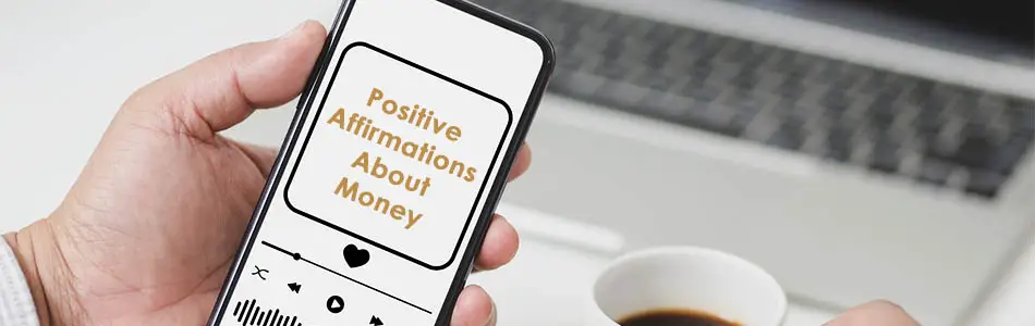 Positive Affirmations About Money
