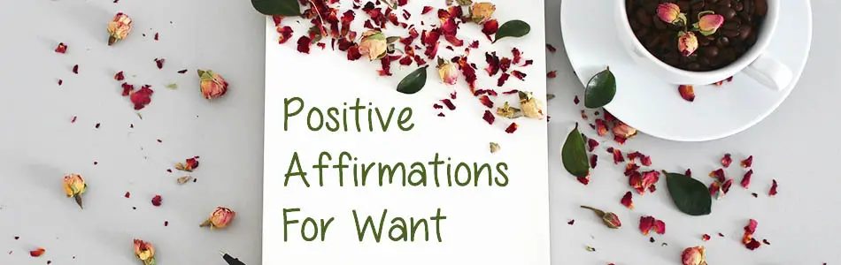 Positive Affirmations For Want