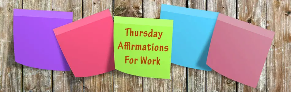 Thursday Affirmations For Work